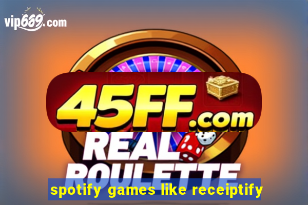spotify games like receiptify